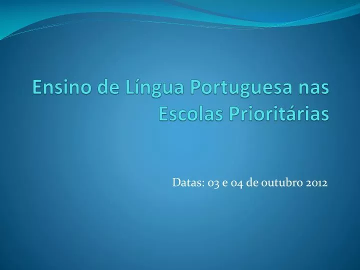 ensino de l ngua portuguesa nas escolas priorit rias