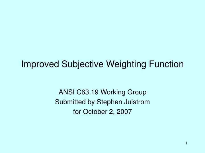 improved subjective weighting function