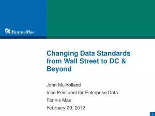 Changing Data Standards from Wall Street to DC &amp; Beyond