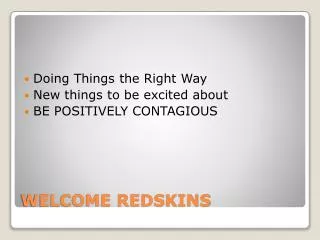 WELCOME REDSKINS