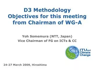 D3 Methodology Objectives for this meeting from Chairman of WG-A