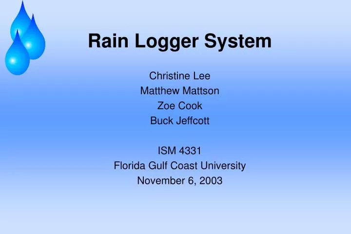 rain logger system