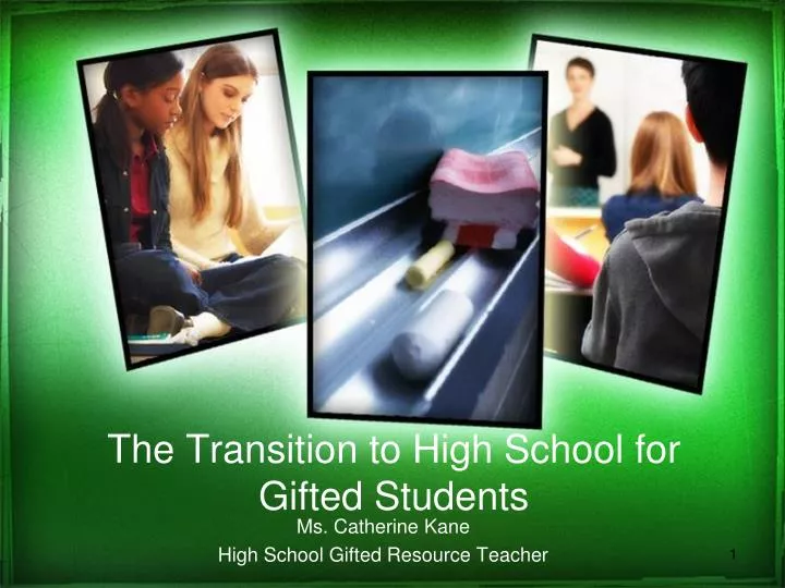 the transition to high school for gifted students