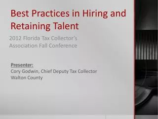 Best Practices in Hiring and Retaining Talent