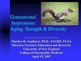 Generational Inspirations: Aging, Strength &amp; Diversity