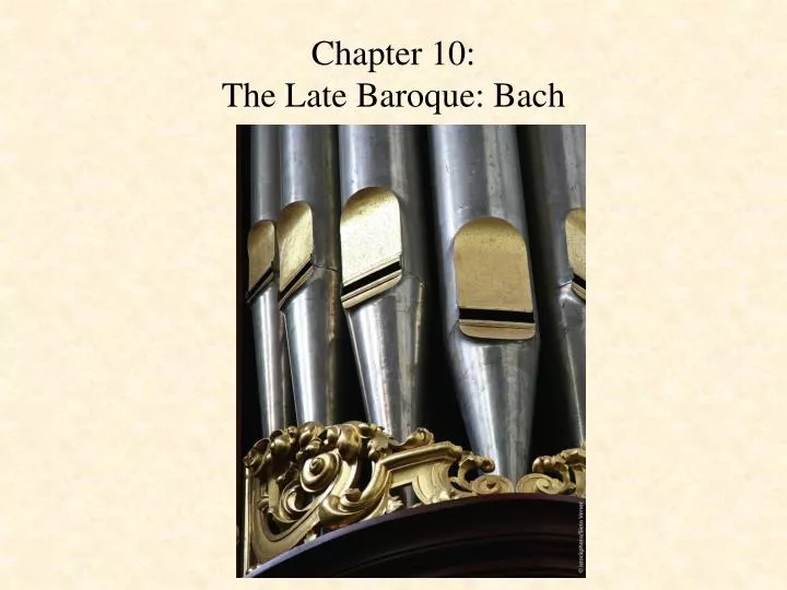 chapter 10 the late baroque bach