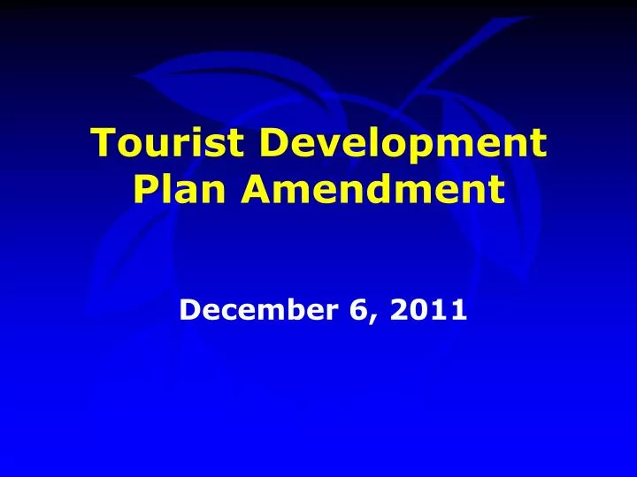 tourist development plan amendment