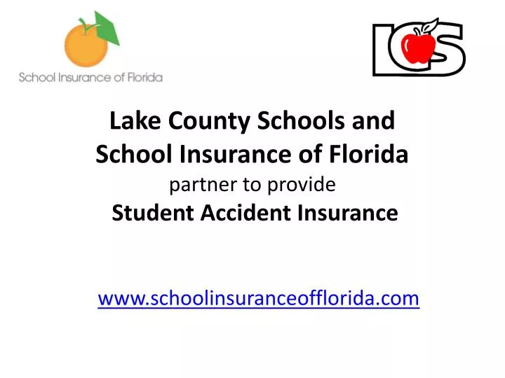 lake county schools and school insurance of florida partner to provide student accident insurance