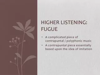 Higher listening: fugue