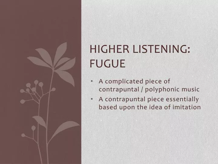 higher listening fugue