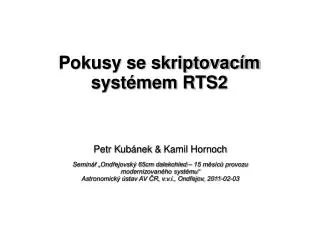 pokusy se skriptovac m syst mem rts2
