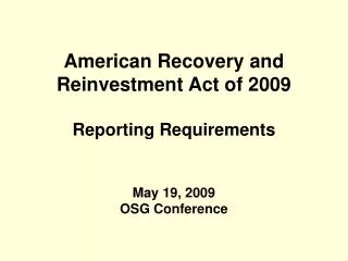 American Recovery and Reinvestment Act of 2009 Reporting Requirements