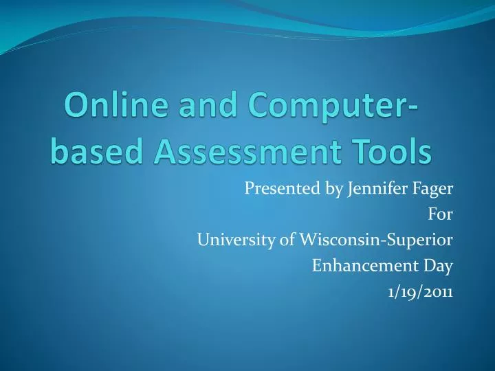 online and computer based assessment tools