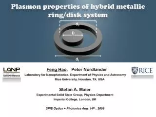 Plasmon properties of hybrid metallic ring/disk system