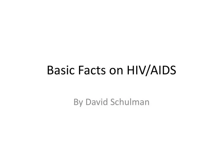 basic facts on hiv aids