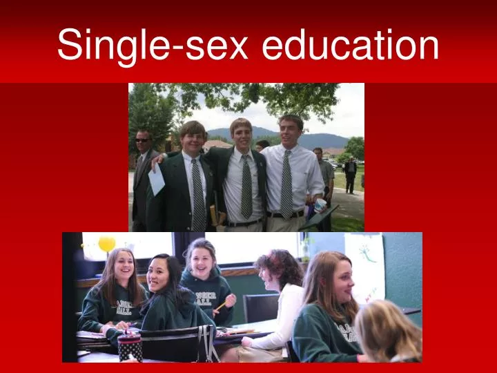 single sex education