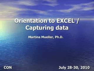 Orientation to EXCEL / Capturing data