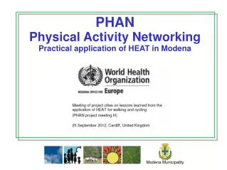 PHAN Physical Activity Networking Practical application of HEAT in Modena