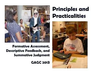 Formative Assessment, Descriptive Feedback, and Summative Judgment GAGC 201 3
