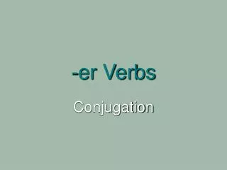 -er Verbs