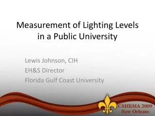 Measurement of Lighting Levels in a Public University