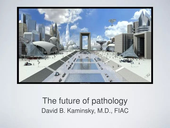 the future of pathology