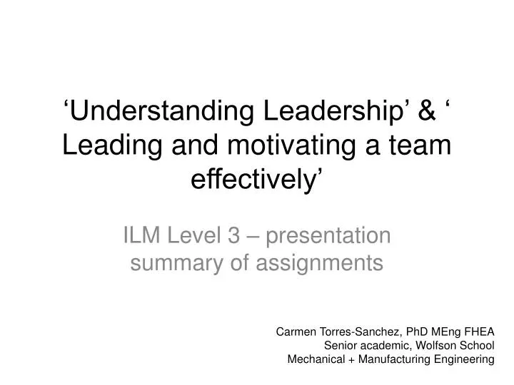 understanding leadership leading and motivating a team effectively