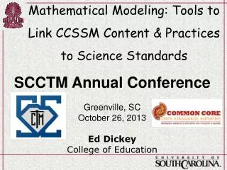 Mathematical Modeling: Tools to Link CCSSM Content &amp; Practices to Science Standards