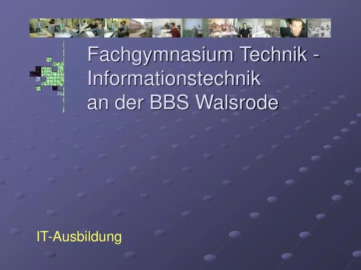 fachgymnasium technik informationstechnik an der bbs walsrode