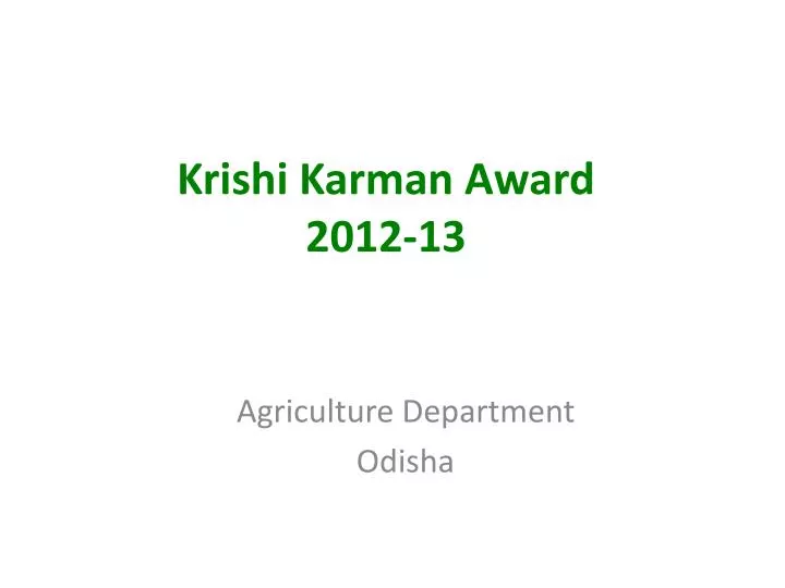 krishi karman award 2012 13