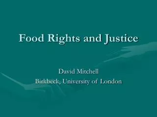 Food Rights and Justice