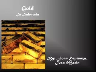 Gold In Indonesia