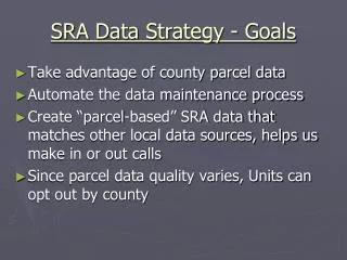 SRA Data Strategy - Goals