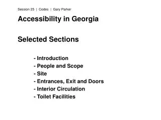 Accessibility in Georgia Selected Sections 	- Introduction 	- People and Scope 	- Site