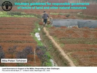 Land Governance in Support of the MDGs: Responding to New Challenges