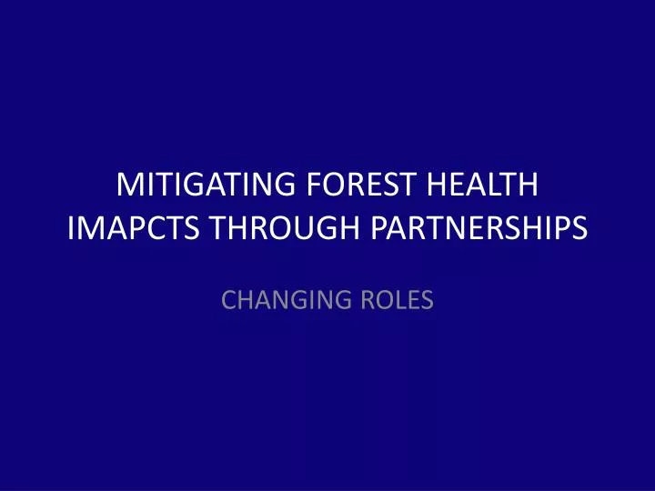 mitigating forest health imapcts through partnerships