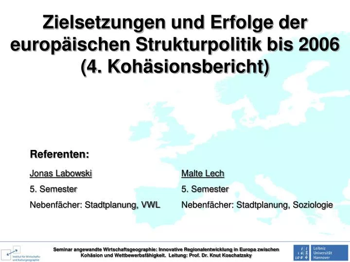zielsetzungen und erfolge der europ ischen strukturpolitik bis 2006 4 koh sionsbericht