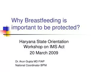 Why Breastfeeding is important to be protected?