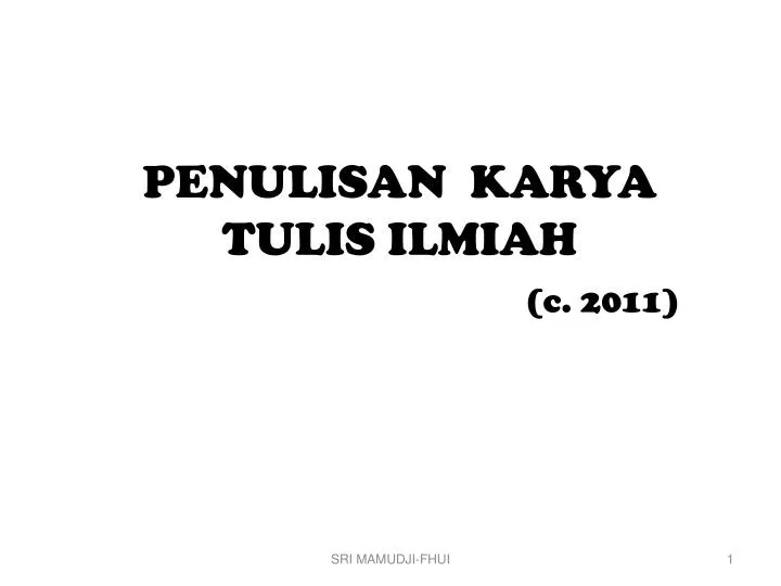 penulisan karya tulis ilmiah c 2011