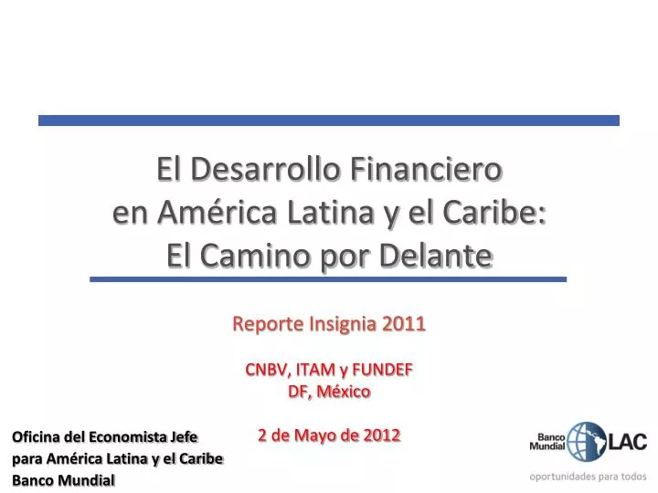 el desarrollo financiero en am rica latina y el caribe el camino por delante