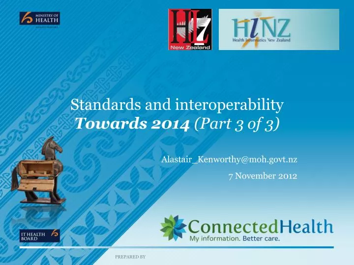 standards and interoperability towards 2014 part 3 of 3
