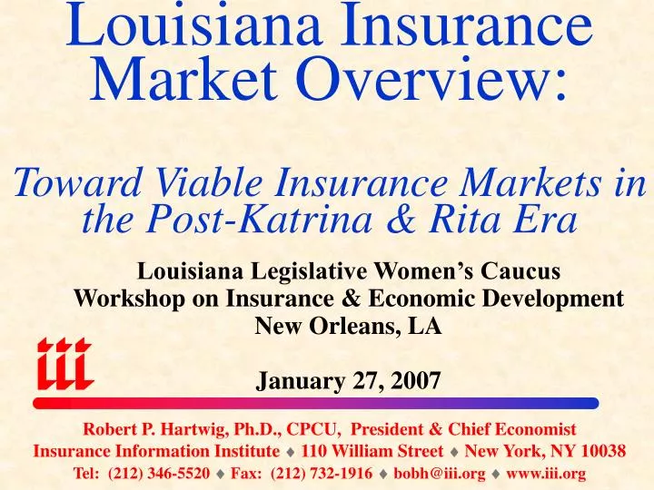 louisiana insurance market overview toward viable insurance markets in the post katrina rita era