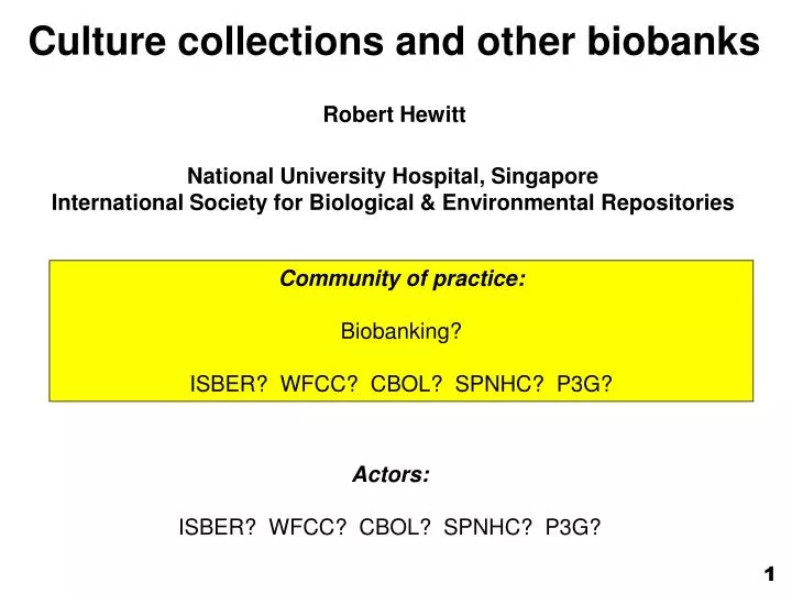 culture collections and other biobanks robert hewitt