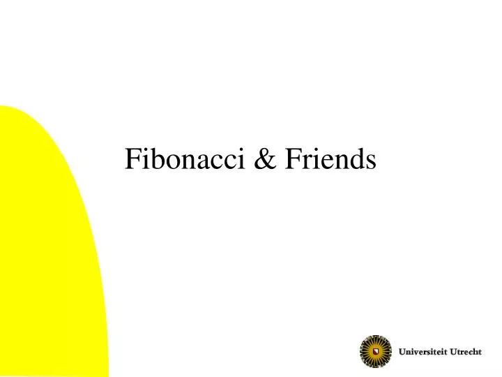 fibonacci friends