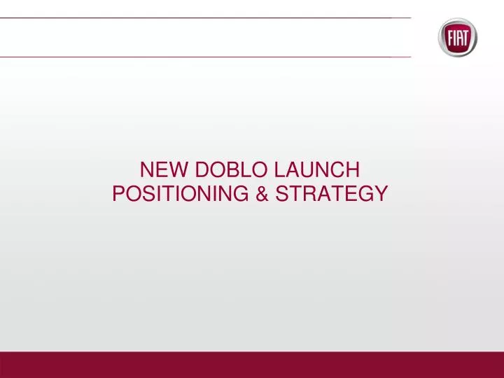 new doblo launch positioning strategy