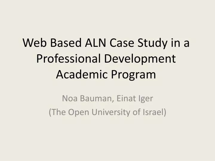 web based aln case study in a professional development academic program