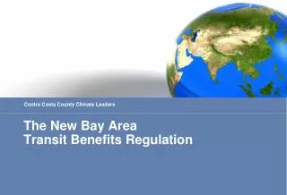 The New Bay Area Transit Benefits Regulation