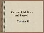 Current Liabilities and Payroll - slide 1