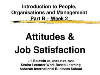 Attitudes &amp; Job Satisfaction