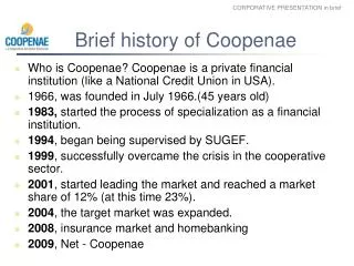 Brief history of Coopenae